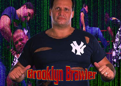 vers la photo du WWF Dark Card : The Brooklyn Brawler