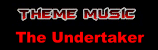 Vers la musique d'entre : The Undertaker
